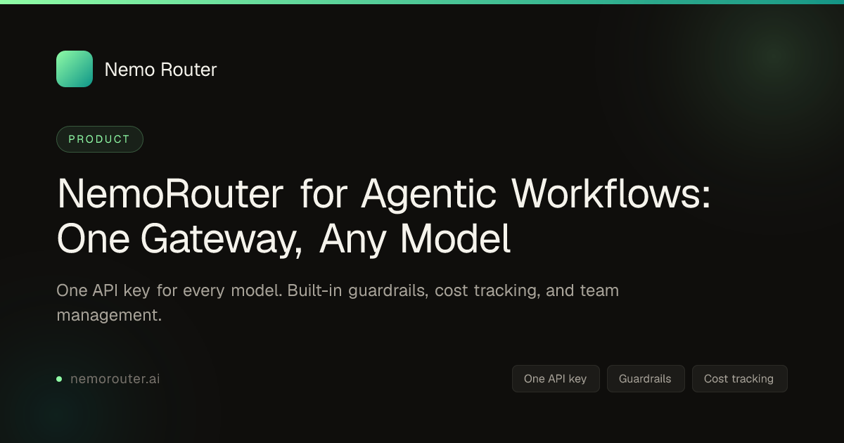NemoRouter for Agentic Workflows: One Gateway, Any Model